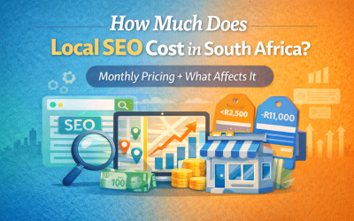 Blog 1 How Much Does Local SEO Cost in South Africa? (Monthly Pricing + What Affects It)